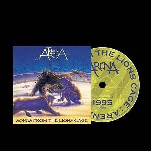 ARENA - Songs From The Lion's Cage (2025 Remaster)