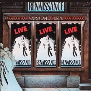 RENAISSANCE - Live At Carnegie Hall (3 CD Remastered & Expanded Boxset)