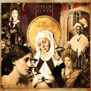 DREAM THE ELECTRIC SLEEP - Heretics (Digipak)