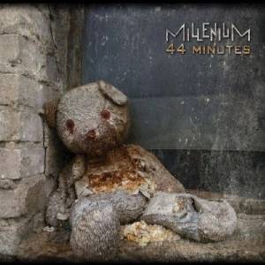 MILLENIUM - 44 Minutes (Digipak)