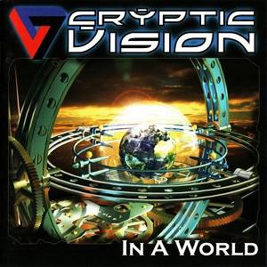 CRYPTIC VISION - In A World