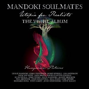 MANDOKI SOULMATES - Utopia For Realists: Hungarian Pictures (Black 2LP + CD)