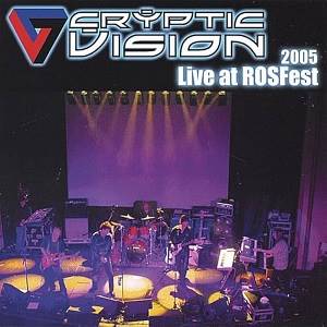 CRYPTIC VISION - Live At RoSFest 2005