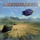 TRANSATLANTIC - Bridge Across Forever