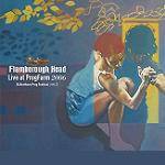 FLAMBOROUGH HEAD - Live At Progfarm 2006 & Northern Prog Festival 2015 (2 CD Digipak)