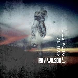 WILSON RAY - The Weight Of Man