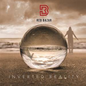 RED BAZAR - Inverted Reality