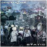 KERZNER DAVE - Static