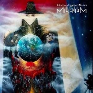 MILLENIUM - Tales From Imaginary Movies (Digipak)