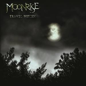 MOONRISE - Travel Within (Digipak)