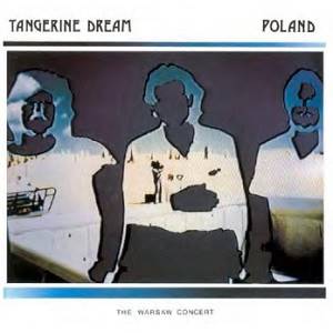 TANGERINE DREAM - Poland - The Warsaw Concert (2 CD Edition)