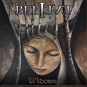 BELIEVE - Seven Widows