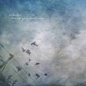ECHOLYN - I Heard You Listening (Digipak)