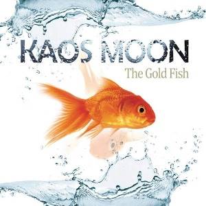 KAOS MOON - The Gold Fish