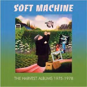 SOFT MACHINE - The Harvest Albums 1975-1978 (3 CD Remastered Boxset)