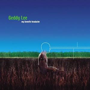 LEE GEDDY - My Favourite Headache