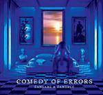 COMEDY OF ERRORS - Fanfare & Fantasy