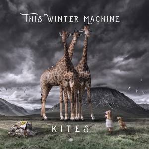 THIS WINTER MACHINE - Kites